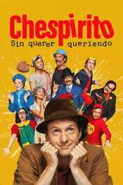 LAT - Chespirito: Sin querer queriendo (2025) (MX)