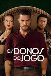 PT - Os Donos do Jogo (2025) (BR)