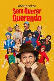 PT - Chespirito: Sin querer queriendo (2025) (MX)