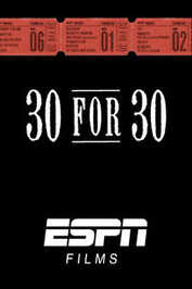ES - ESPN : 30 for 30 (V.O.S) (2011)